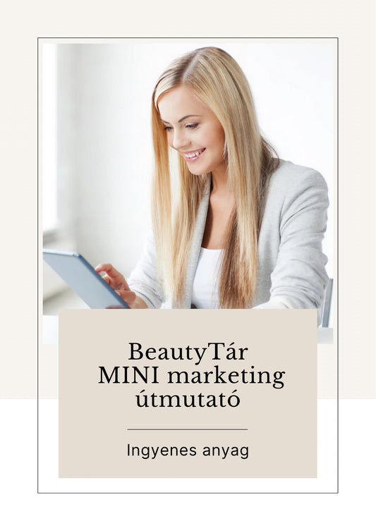 BeautyTár MINI marketing  útmutató Ingyenes anyag